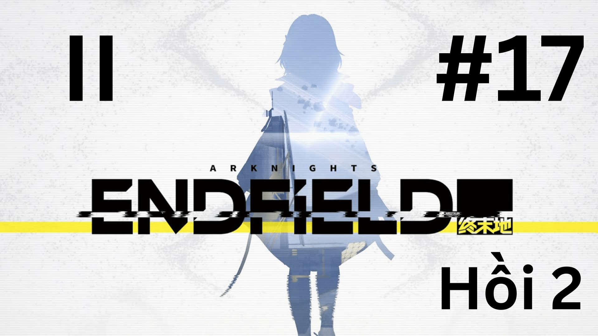 Cốt truyện Arknights Endfield: giao diện đăng nhập để bắt đầu câu chuyện